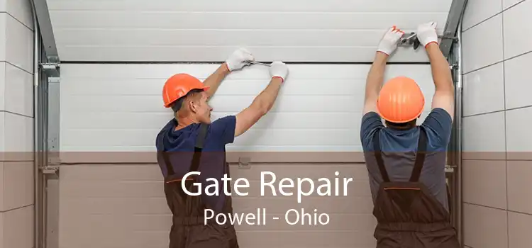 Gate Repair Powell - Ohio