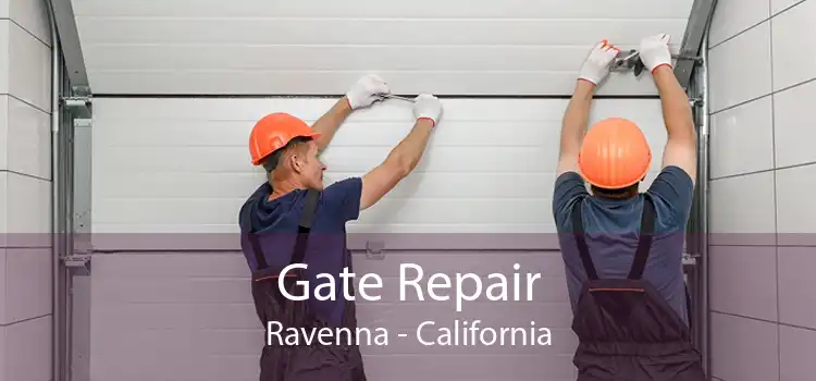 Gate Repair Ravenna - California