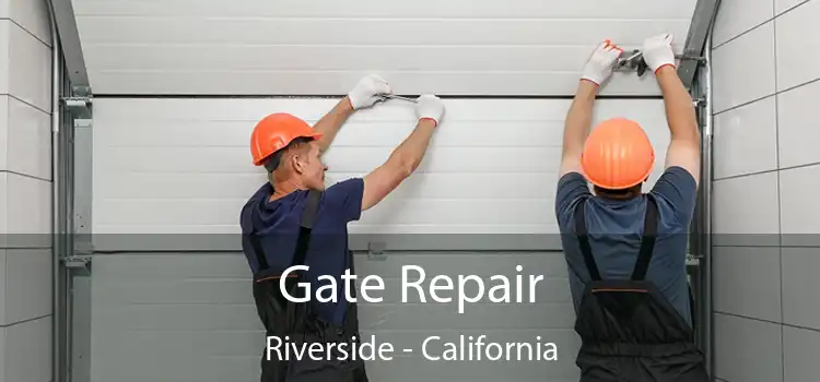 Gate Repair Riverside - California