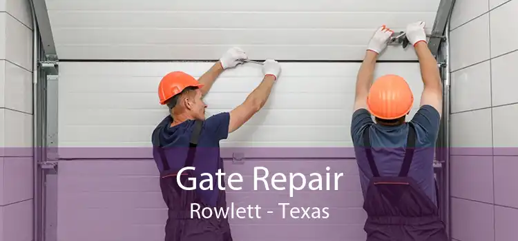 Gate Repair Rowlett - Texas