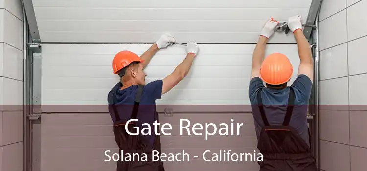 Gate Repair Solana Beach - California