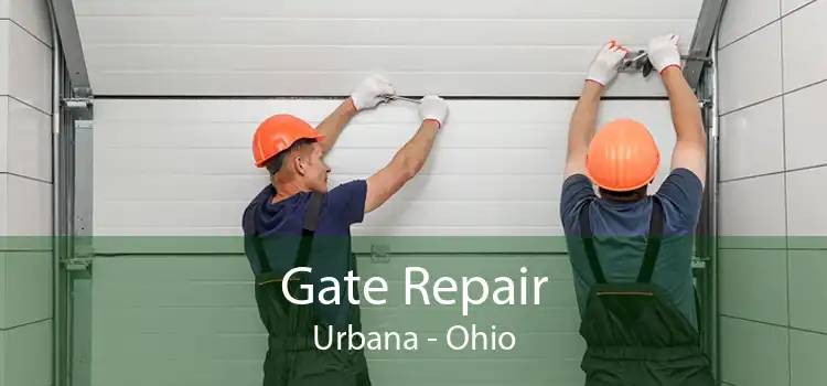 Gate Repair Urbana - Ohio