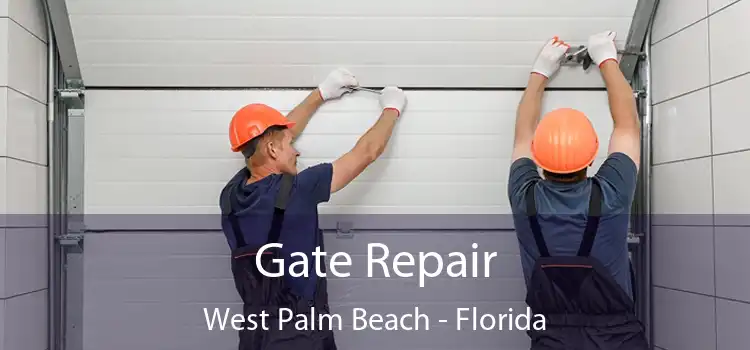 Gate Repair West Palm Beach - Florida