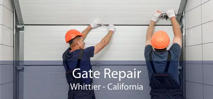 Gate Repair Whittier - California