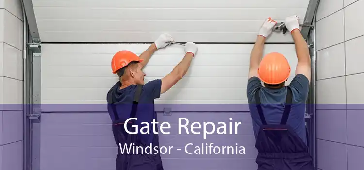 Gate Repair Windsor - California