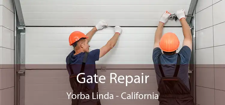 Gate Repair Yorba Linda - California