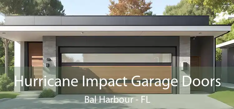  Hurricane Impact Garage Doors Bal Harbour - FL