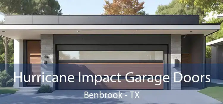  Hurricane Impact Garage Doors Benbrook - TX