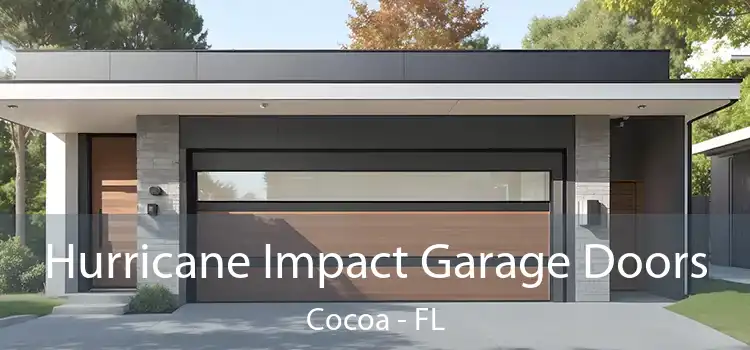  Hurricane Impact Garage Doors Cocoa - FL