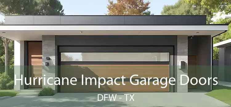  Hurricane Impact Garage Doors DFW - TX