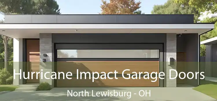  Hurricane Impact Garage Doors North Lewisburg - OH