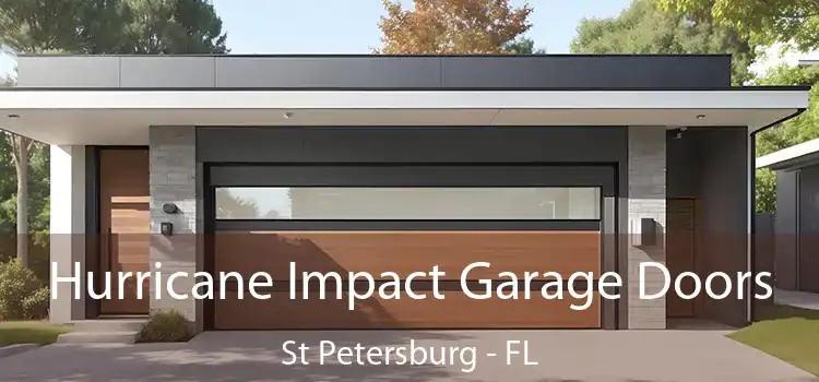 Hurricane Impact Garage Doors St Petersburg - FL