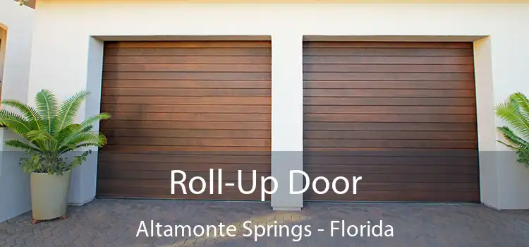 Roll-Up Door Altamonte Springs - Florida