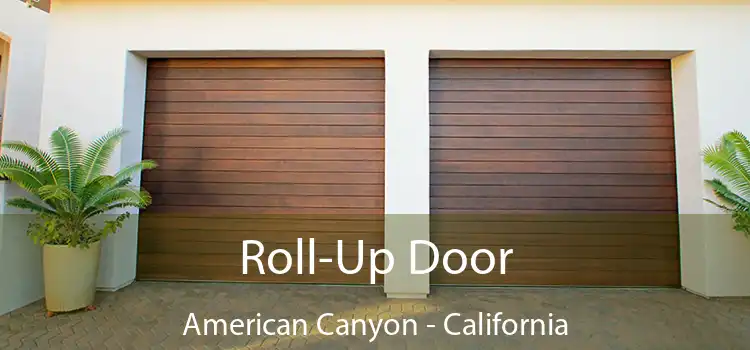 Roll-Up Door American Canyon - California