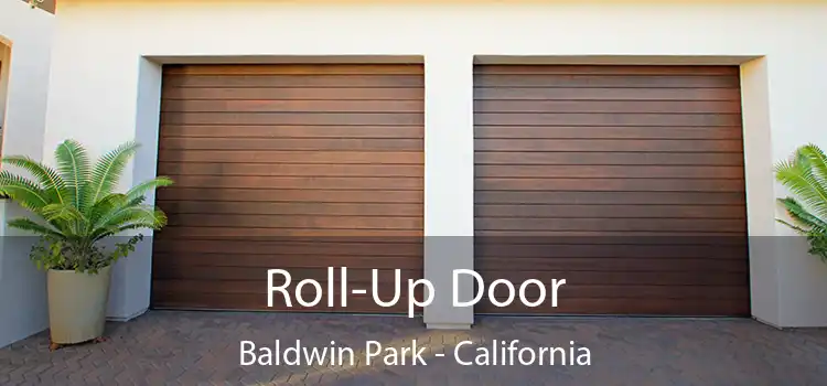 Roll-Up Door Baldwin Park - California