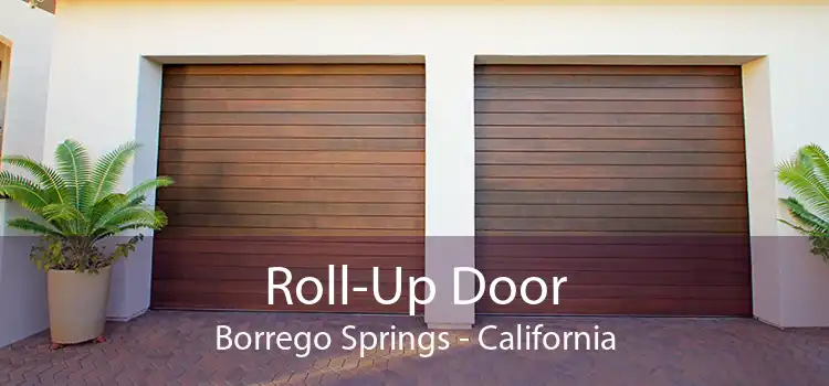 Roll-Up Door Borrego Springs - California