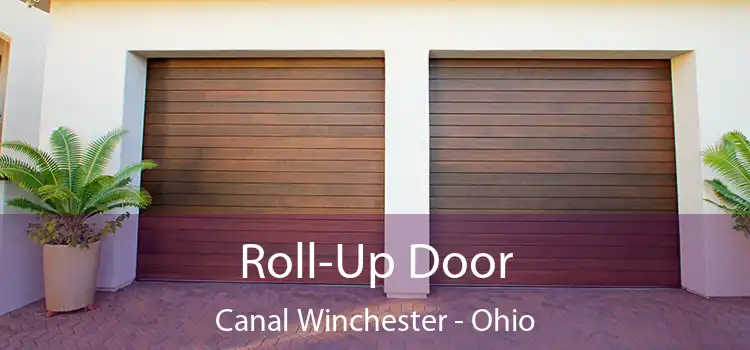 Roll-Up Door Canal Winchester - Ohio