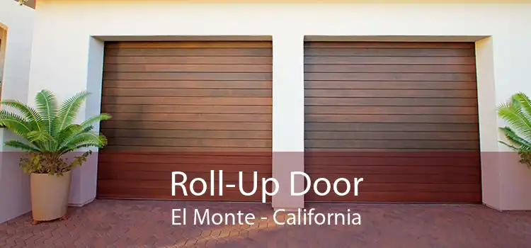 Roll-Up Door El Monte - California