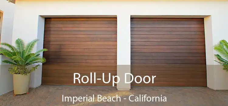 Roll-Up Door Imperial Beach - California