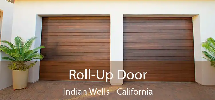 Roll-Up Door Indian Wells - California