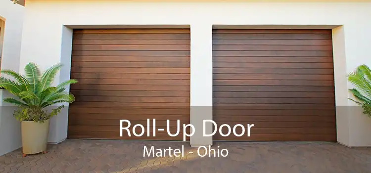 Roll-Up Door Martel - Ohio