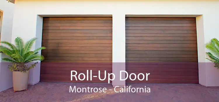 Roll-Up Door Montrose - California