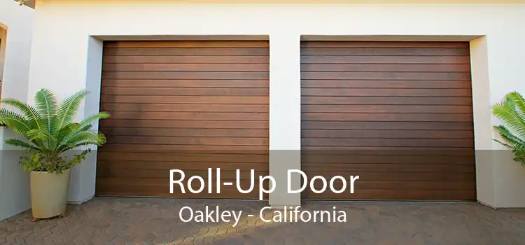 Roll-Up Door Oakley - California