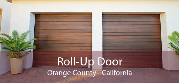 Roll-Up Door Orange County - California