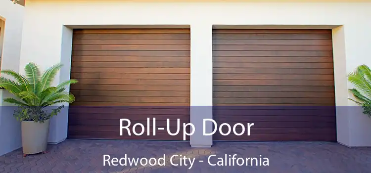 Roll-Up Door Redwood City - California