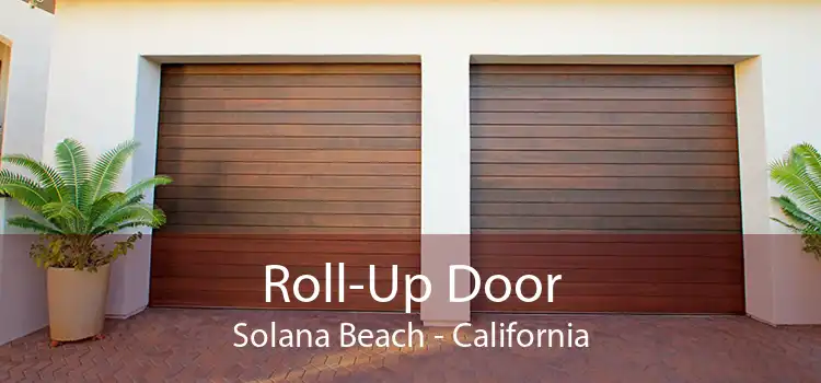 Roll-Up Door Solana Beach - California