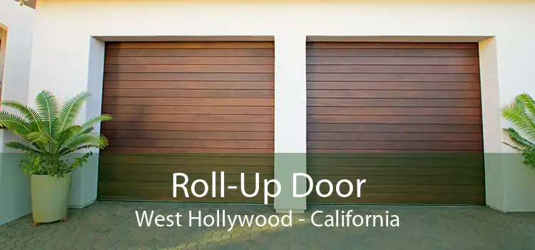Roll-Up Door West Hollywood - California