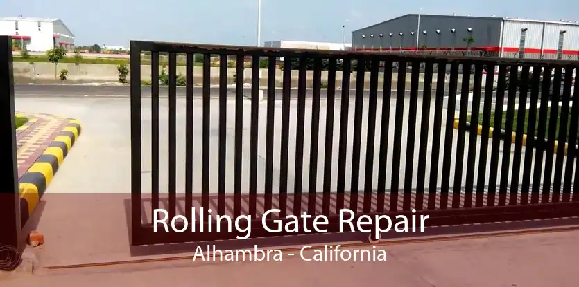 Rolling Gate Repair Alhambra - California