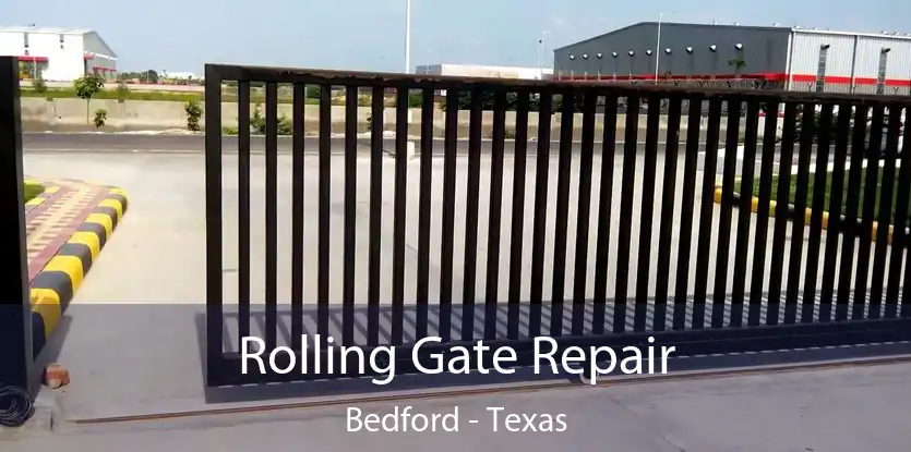 Rolling Gate Repair Bedford - Texas