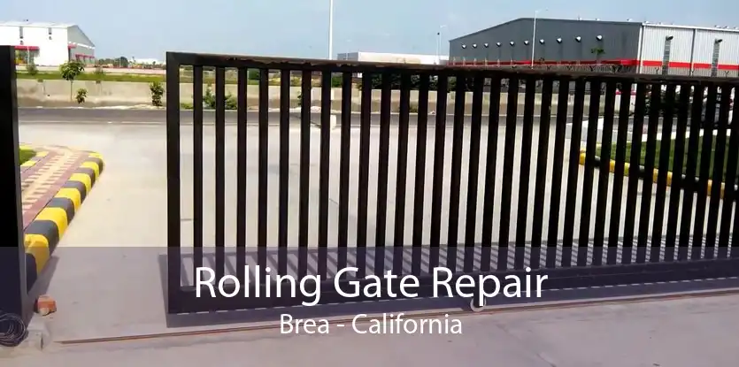 Rolling Gate Repair Brea - California
