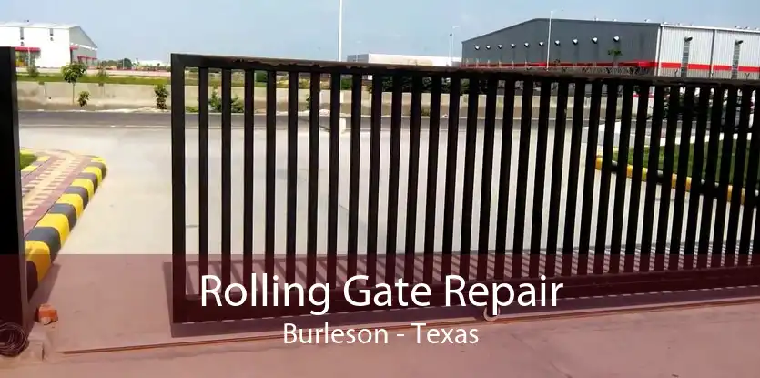 Rolling Gate Repair Burleson - Texas