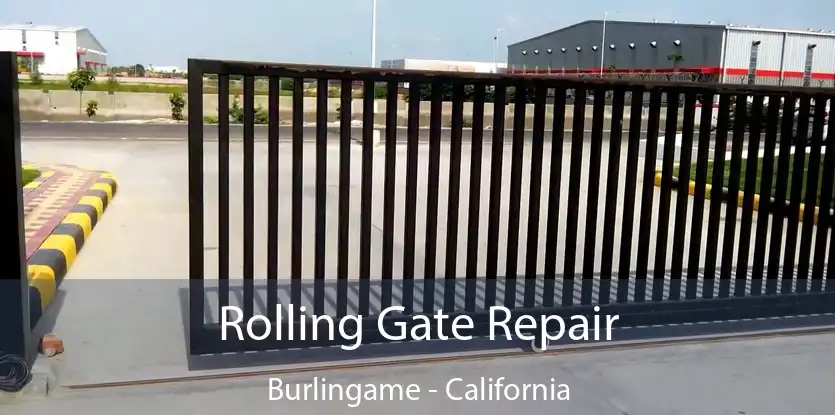 Rolling Gate Repair Burlingame - California