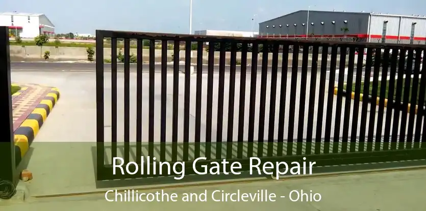 Rolling Gate Repair Chillicothe and Circleville - Ohio