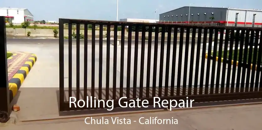 Rolling Gate Repair Chula Vista - California