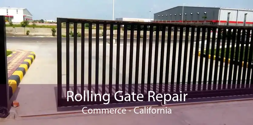 Rolling Gate Repair Commerce - California
