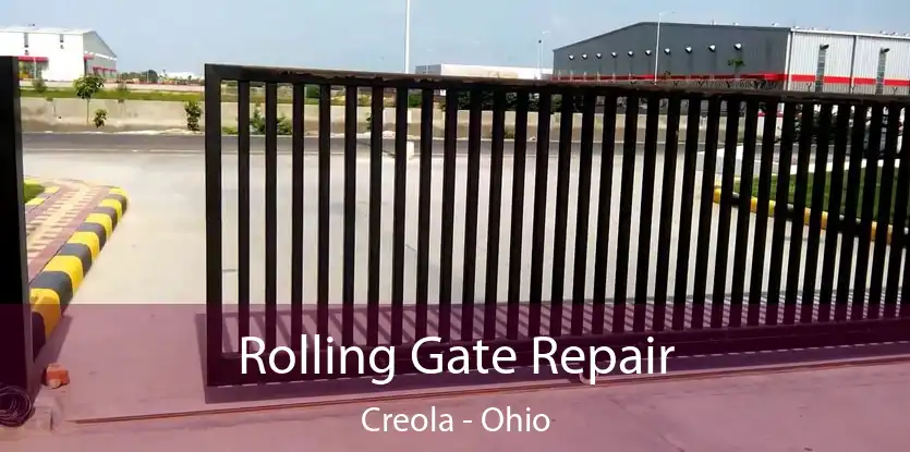 Rolling Gate Repair Creola - Ohio