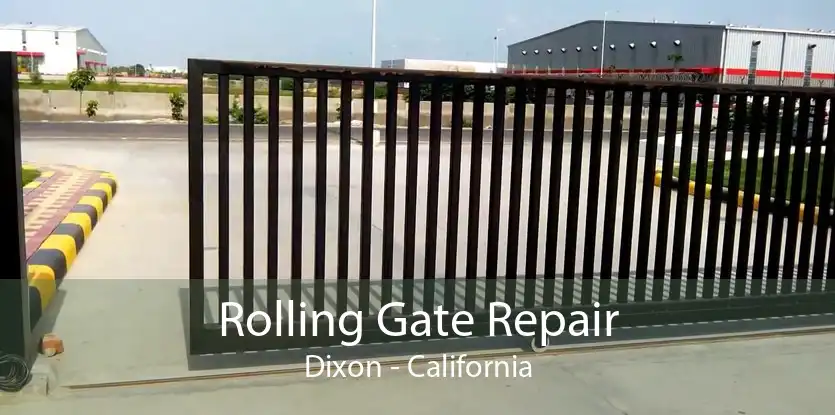 Rolling Gate Repair Dixon - California
