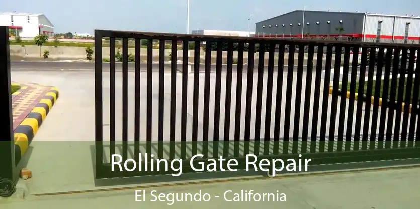 Rolling Gate Repair El Segundo - California