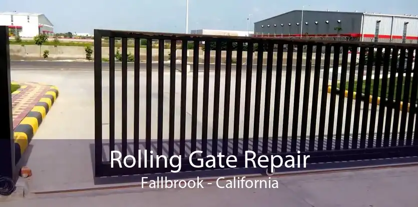 Rolling Gate Repair Fallbrook - California