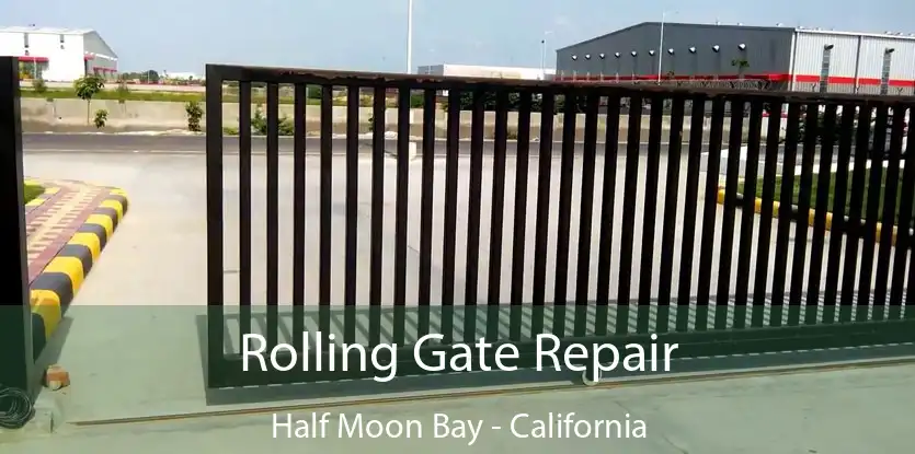 Rolling Gate Repair Half Moon Bay - California