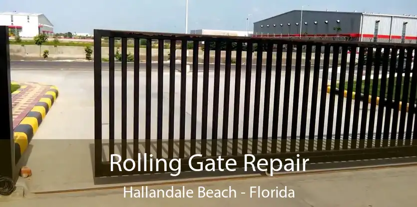 Rolling Gate Repair Hallandale Beach - Florida