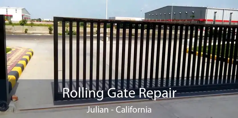 Rolling Gate Repair Julian - California