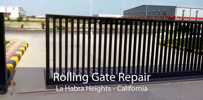 Rolling Gate Repair La Habra Heights - California