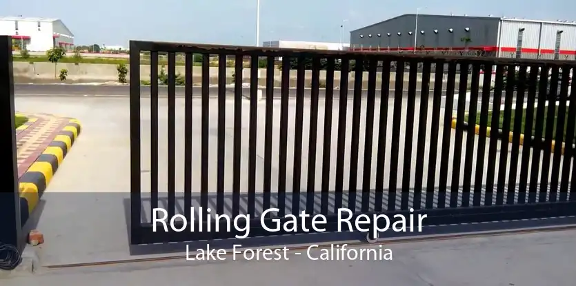 Rolling Gate Repair Lake Forest - California
