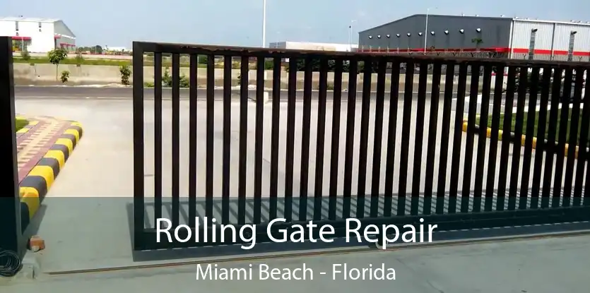 Rolling Gate Repair Miami Beach - Florida