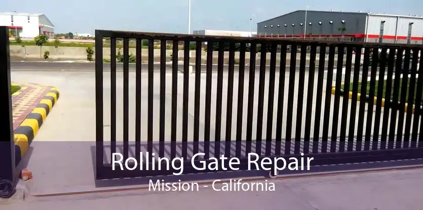 Rolling Gate Repair Mission - California